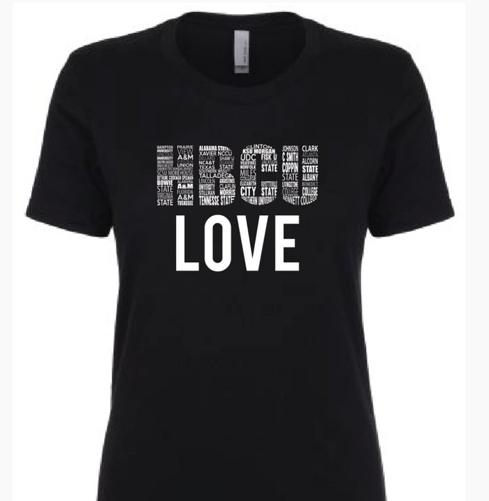 HBCU LOVE - Fitted and Unisex