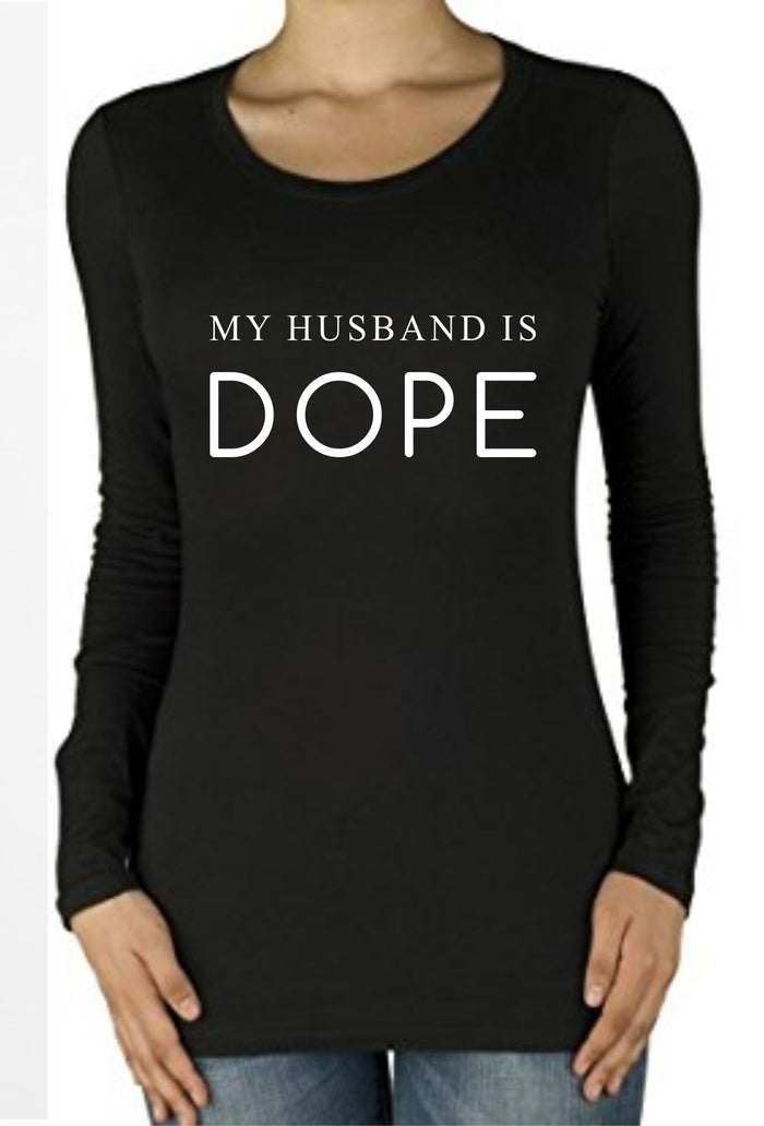 My Husband is Dope (Short Sleeve Fitted Tee)