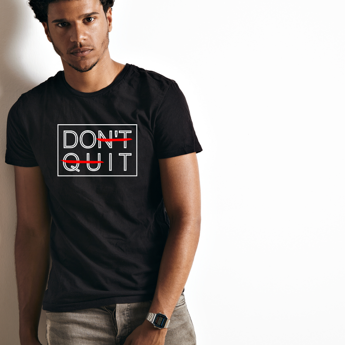 Don't Quit - Unisex tee