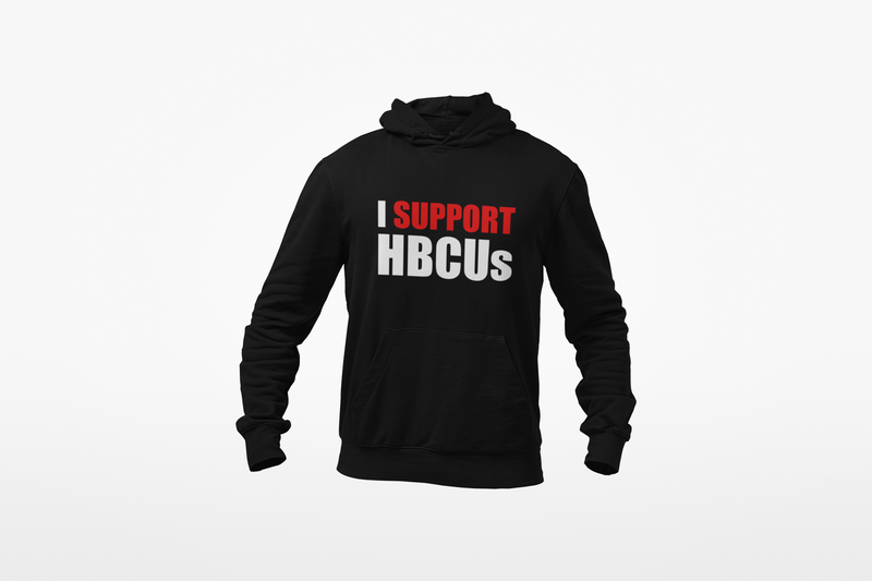 I SUPPORT HBCUs Black Hoodie